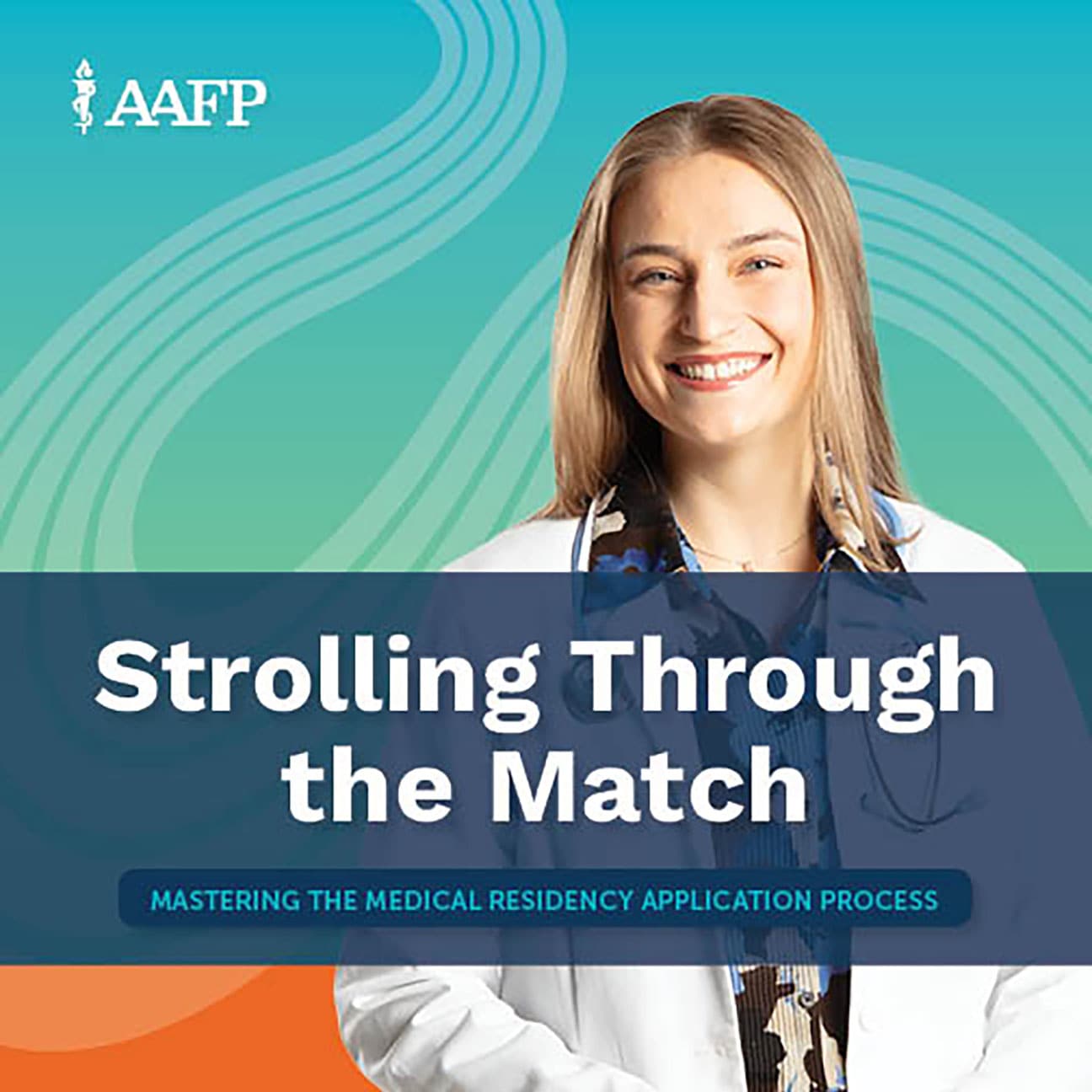 A cutout of a young, female doctor is in front of a blue graphic background with the text "Strolling through the match mastering the medical residency application process."