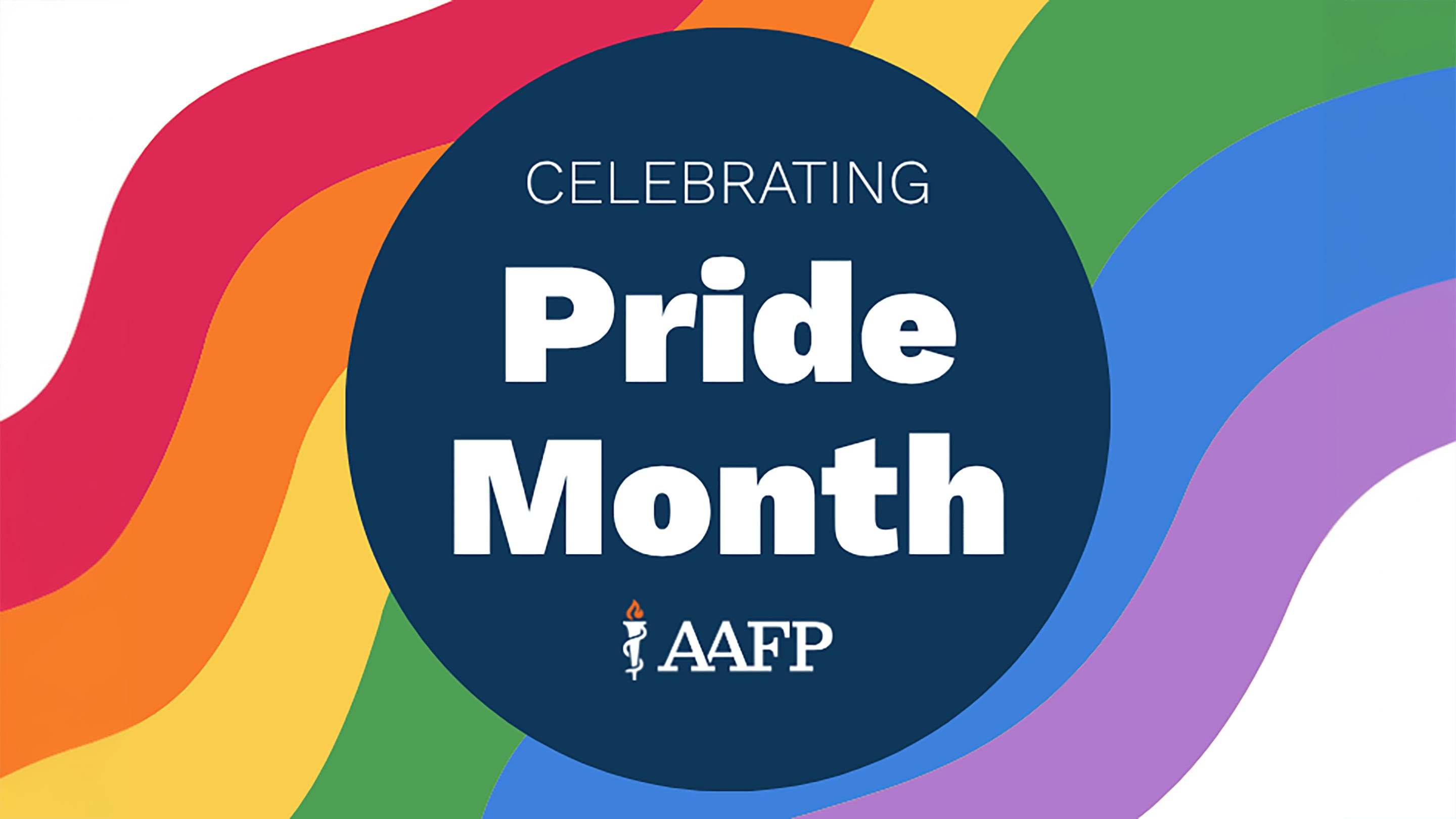 A way rainbow sits on a white background with the words "Celebrating Pride Month AAFP."