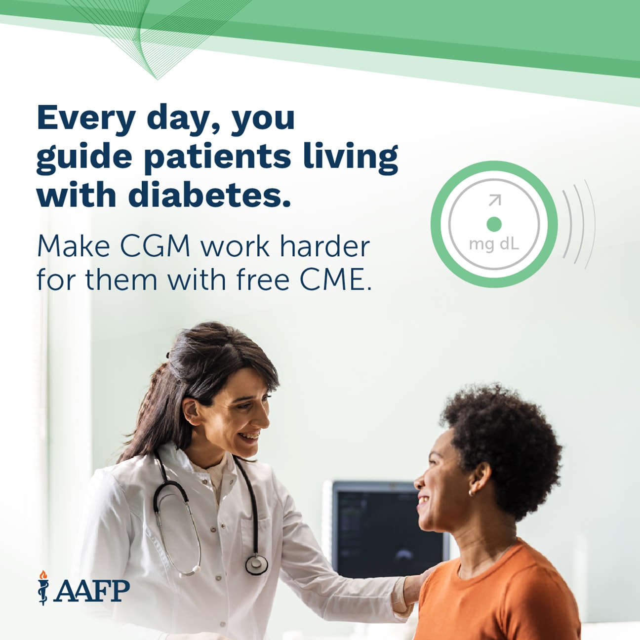 A doctor talks with her patient about CGM; text box says, “Free CME to help you put CGM into practice.”