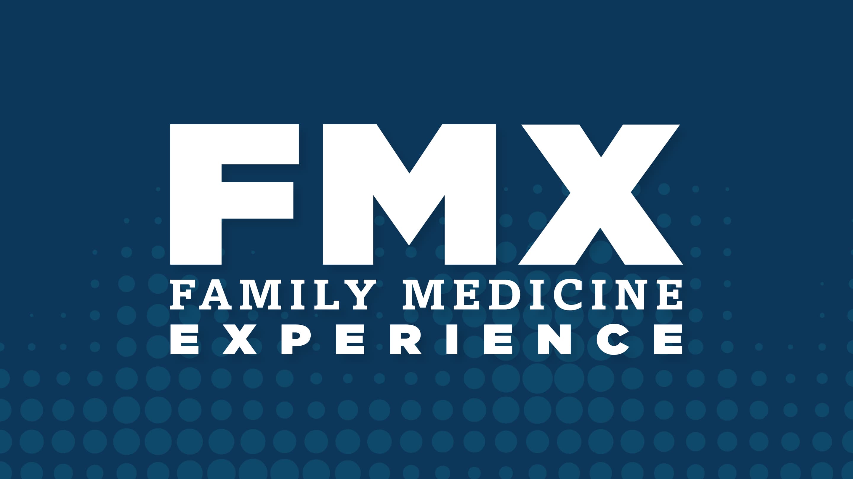 What Is FMX 2026 Conference | AAFP